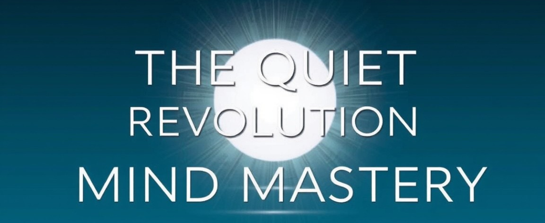 Step Into The Quiet Revolution